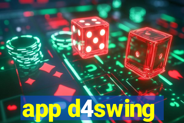 app d4swing